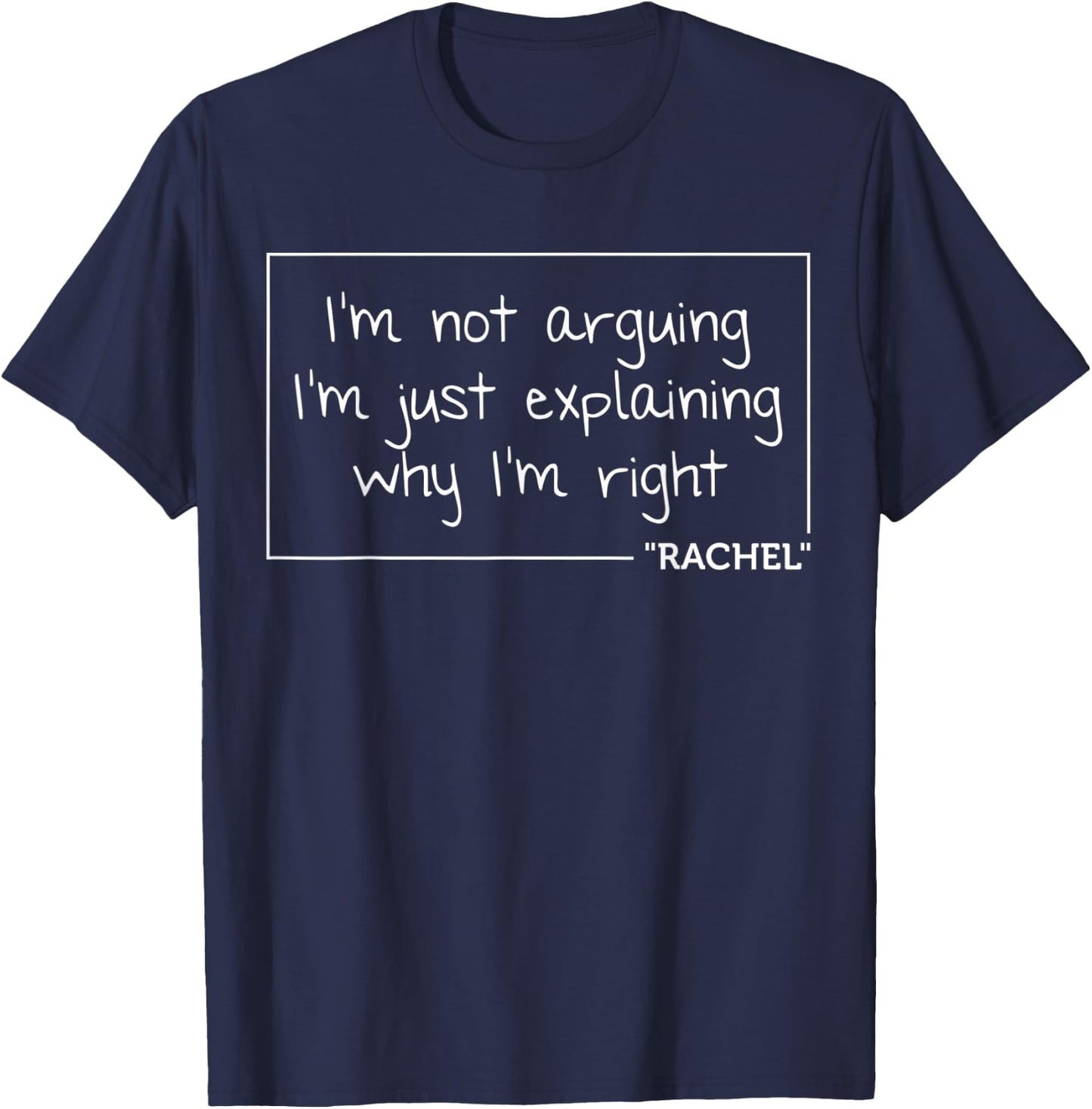 RACHEL Quote Personalized Name Funny Birthday Gift T-Shirt - T-Shirt | Navy