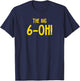 The Big 6-OH Funny 60th Birthday Party T-Shirt - T-Shirt | Navy