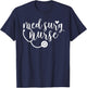 Cute Med Surg Nurse Design - Medical Surgical Nurse RN T-Shirt - T-Shirt | Navy
