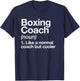 Boxing Coach Funny Sports Definition Trainer Martial Arts T-Shirt - T-Shirt | Navy