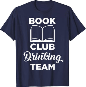 Book Club Drinking Team Gift Reading and Wine Lovers T-Shirt - T-Shirt | Navy