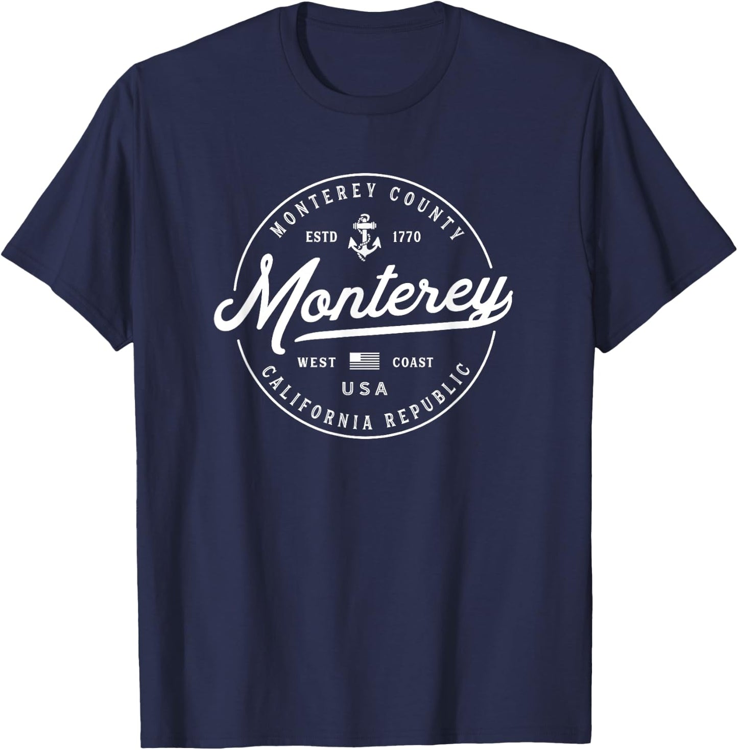 NAUTICAL Anchor Monterey California Travel Vacation T-Shirt - T-Shirt | Navy