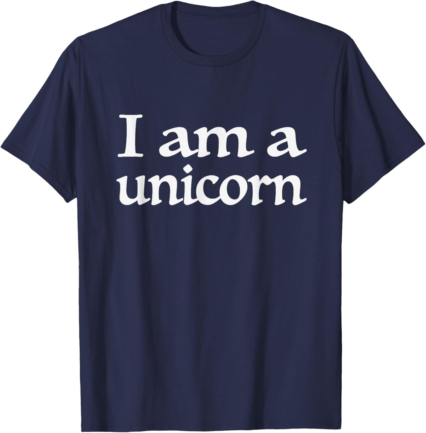 I Am a Unicorn T-Shirt - T-Shirt | Navy