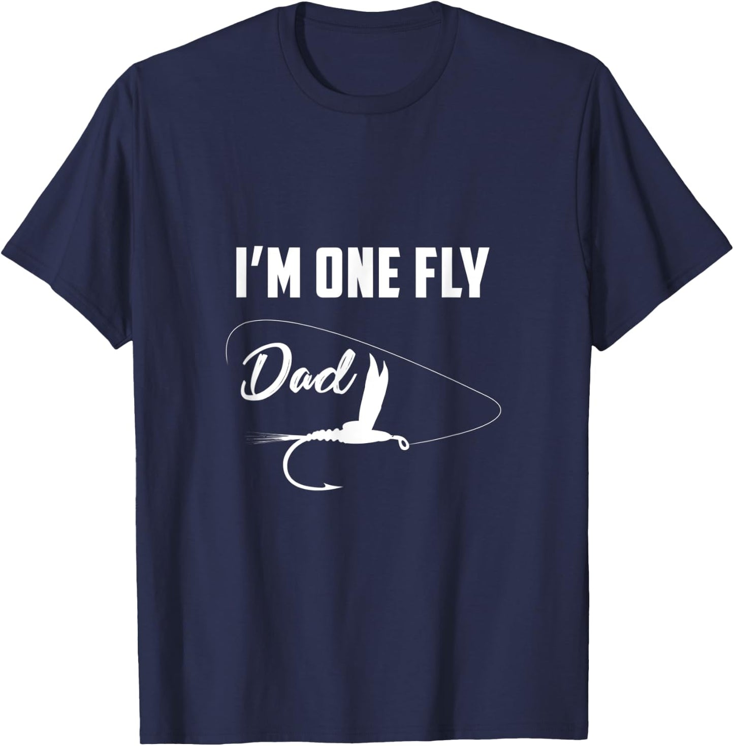 I'm one fly dead drift fly fishing T-Shirt - T-Shirt | Navy
