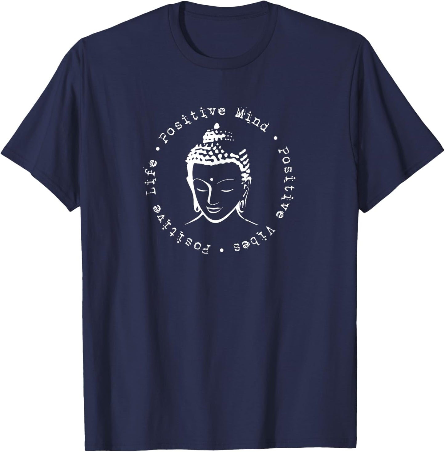 Positive Mindset Meditation Mindfulness Buddha Wisdom Quote T-Shirt - T-Shirt | Navy