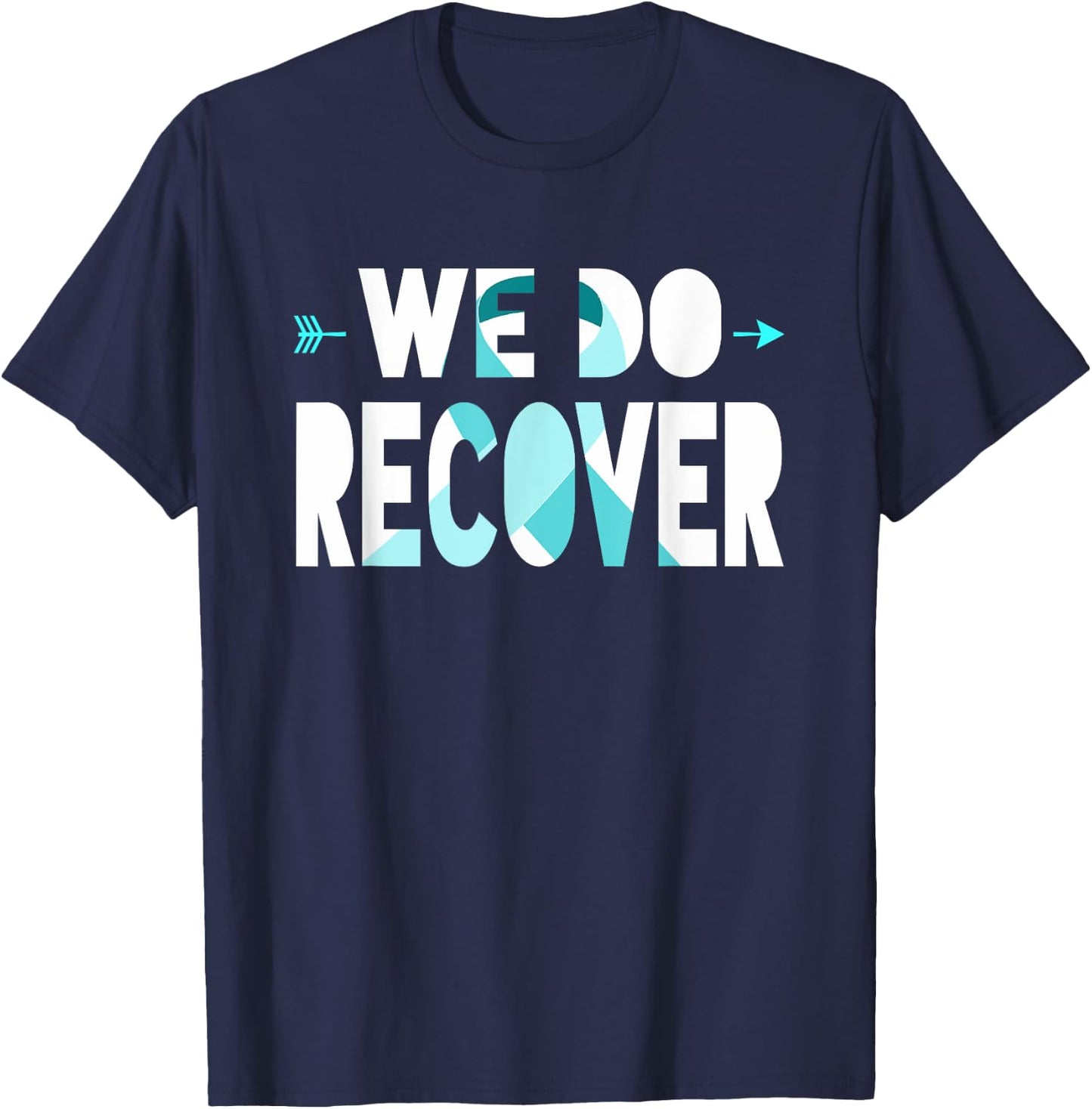 We Do Recover Addiction Recovery Ribbon Addiction Awareness T-Shirt - T-Shirt | Navy