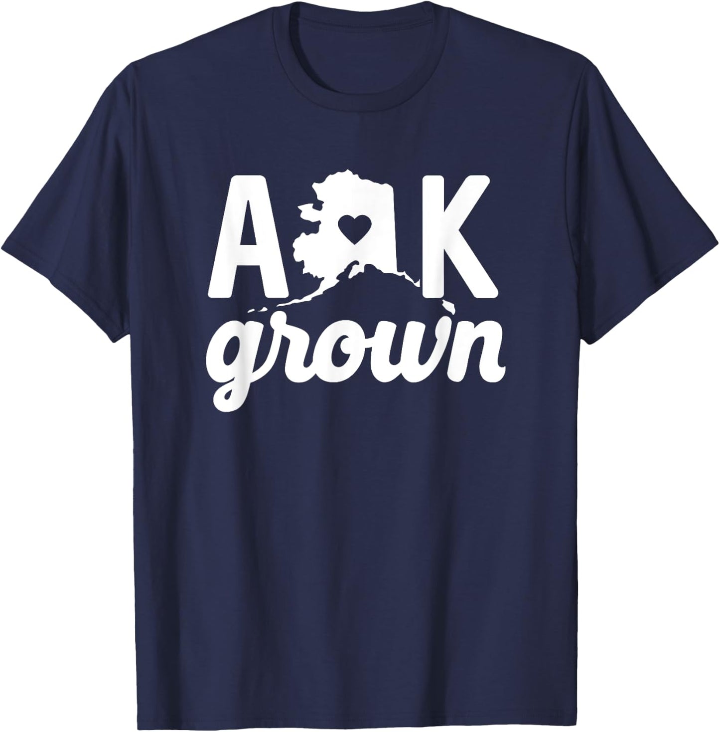 Alaska Cute AK State Grown Home Gift T-Shirt - T-Shirt | Navy