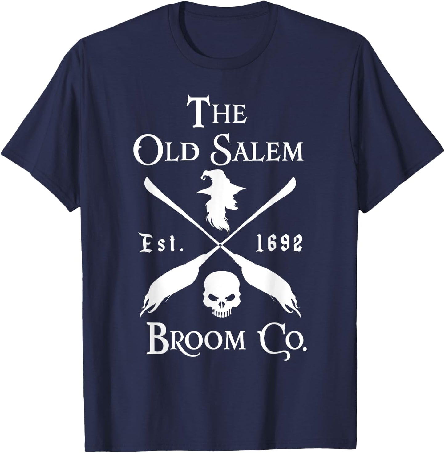Salem Broom Company is Halloween in 1692 T-Shirt - T-Shirt | Navy