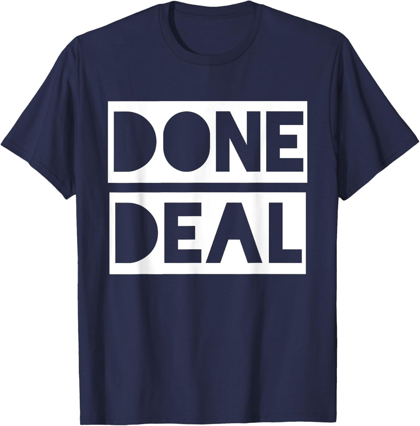 Done Deal Gift Rich Negotiator T-Shirt - T-Shirt | Navy