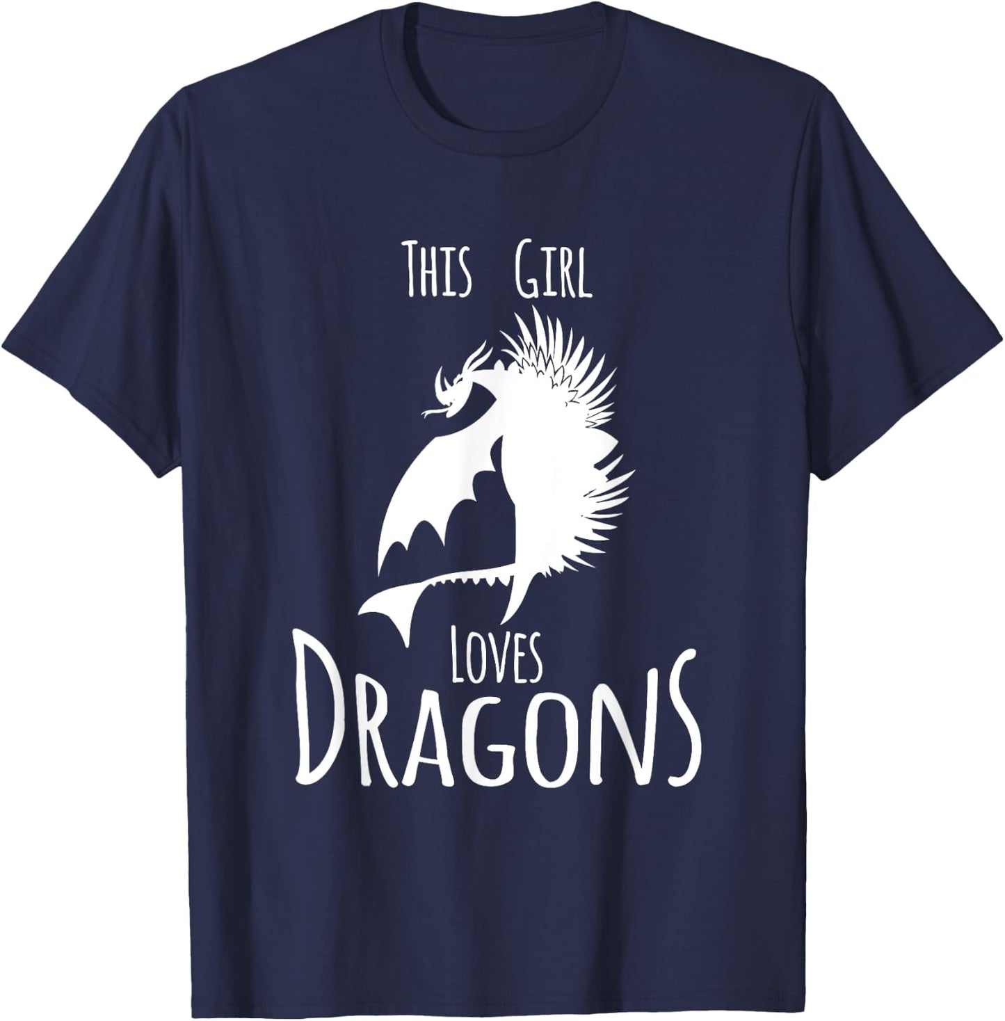 This Girl Loves Dragon Fire Animal Funny Gift T-Shirt - T-Shirt | Navy
