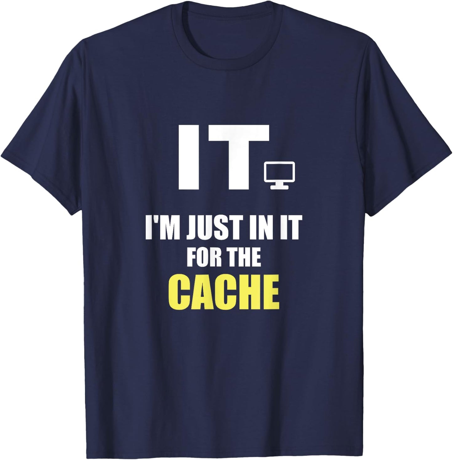 Funny Shirts for Tech Support IT Helpdesk Computer Geeks T-Shirt - T-Shirt | Navy