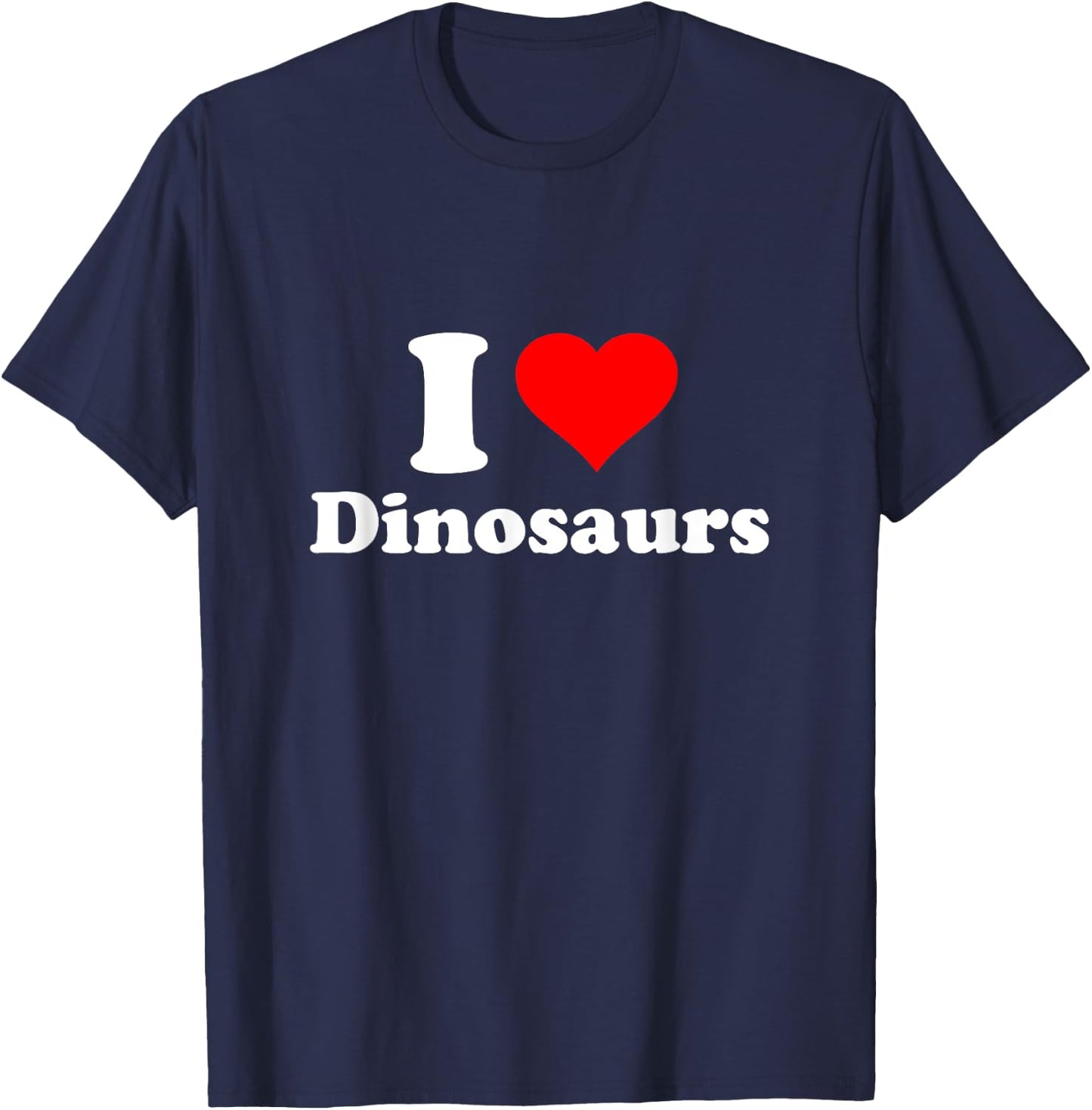 I Love Dinosaurs T-Shirt - T-Shirt | Navy