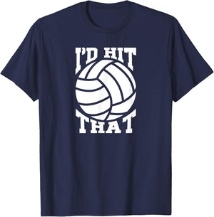 I'd Hit That Volleyball Beach Volleyball Team Women T-Shirt - T-Shirt | Navy