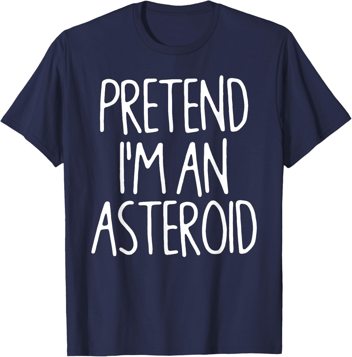Pretend I'm An Asteroid Matching Lazy Easy Halloween Costume T-Shirt - T-Shirt | Navy