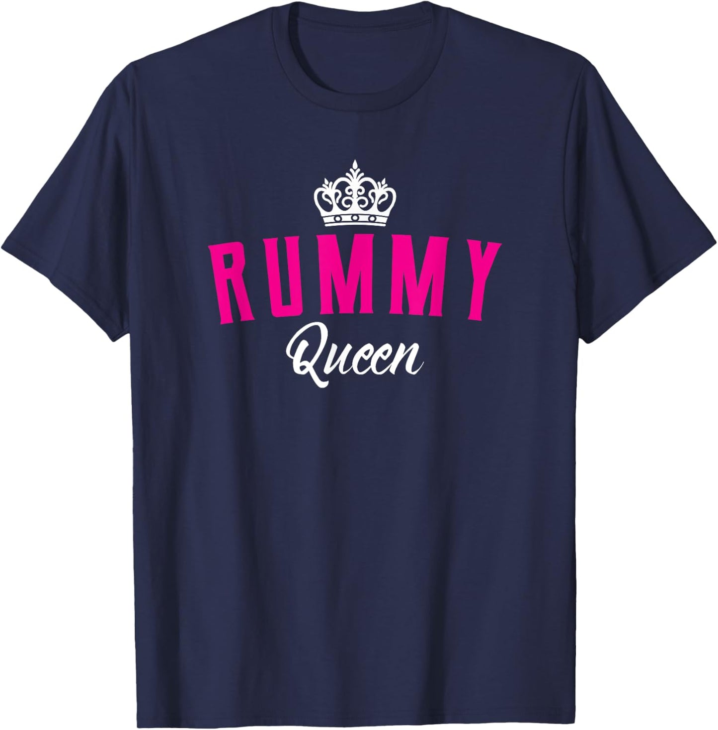 Funny Rummy Queen Card Game T-Shirt - T-Shirt | Navy