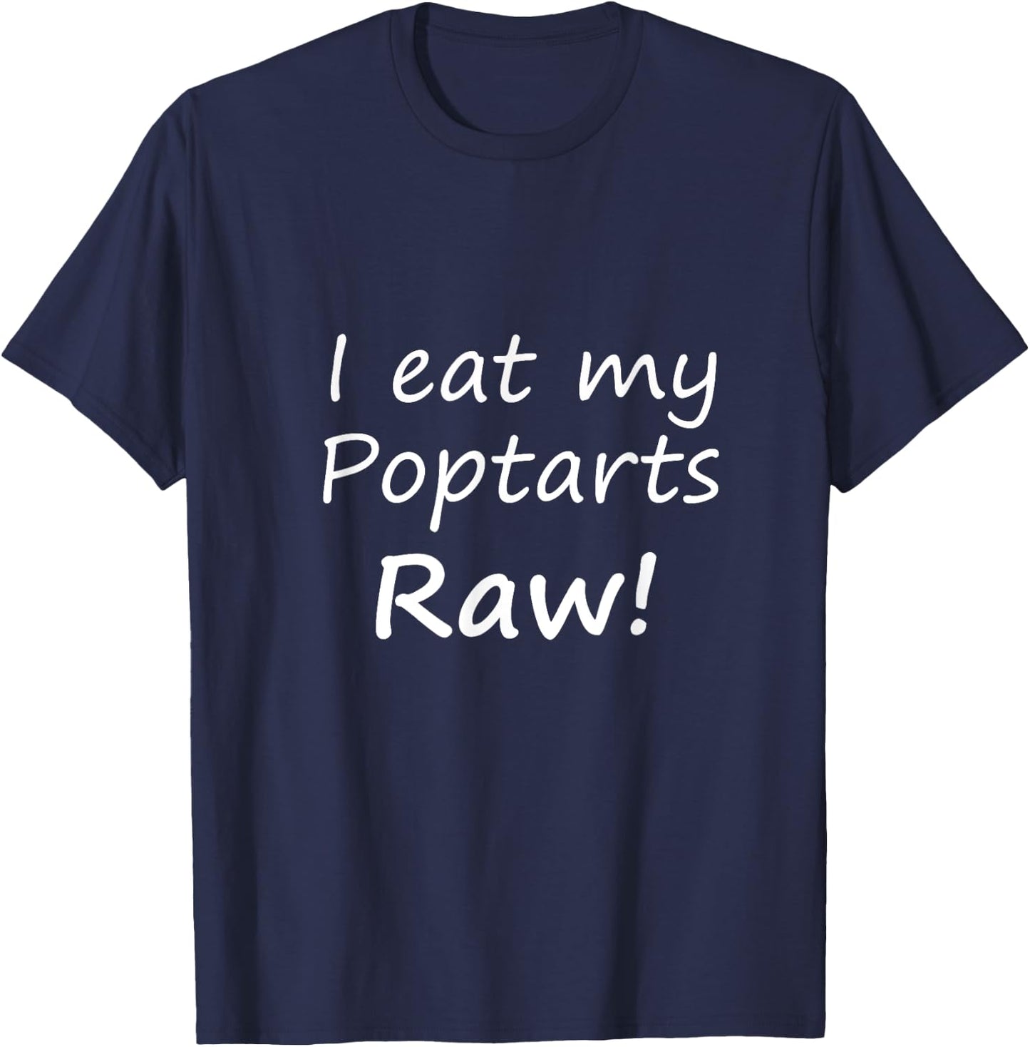 Love Of Raw Poptarts T-Shirt - T-Shirt | Navy