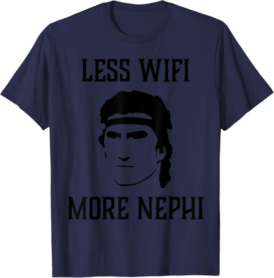 Less WiFi More Nephi LDS Funny Memes & Missionary Gift Small T-Shirt - T-Shirt | Navy
