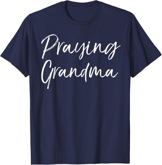 Christian Mother's Day Gift Prayer Warrior Praying Grandma T-Shirt - T-Shirt | Navy