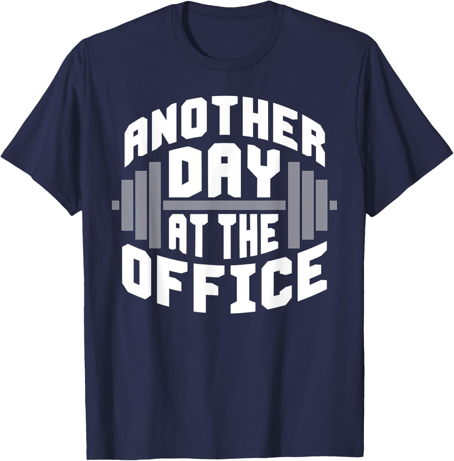 Another Day At The Office - Gym T-Shirt - T-Shirt | Navy