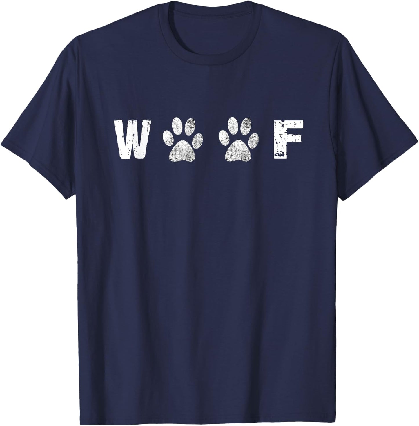 Woof Dog Lover Statement T Shirt Gift T-Shirt - T-Shirt | Navy