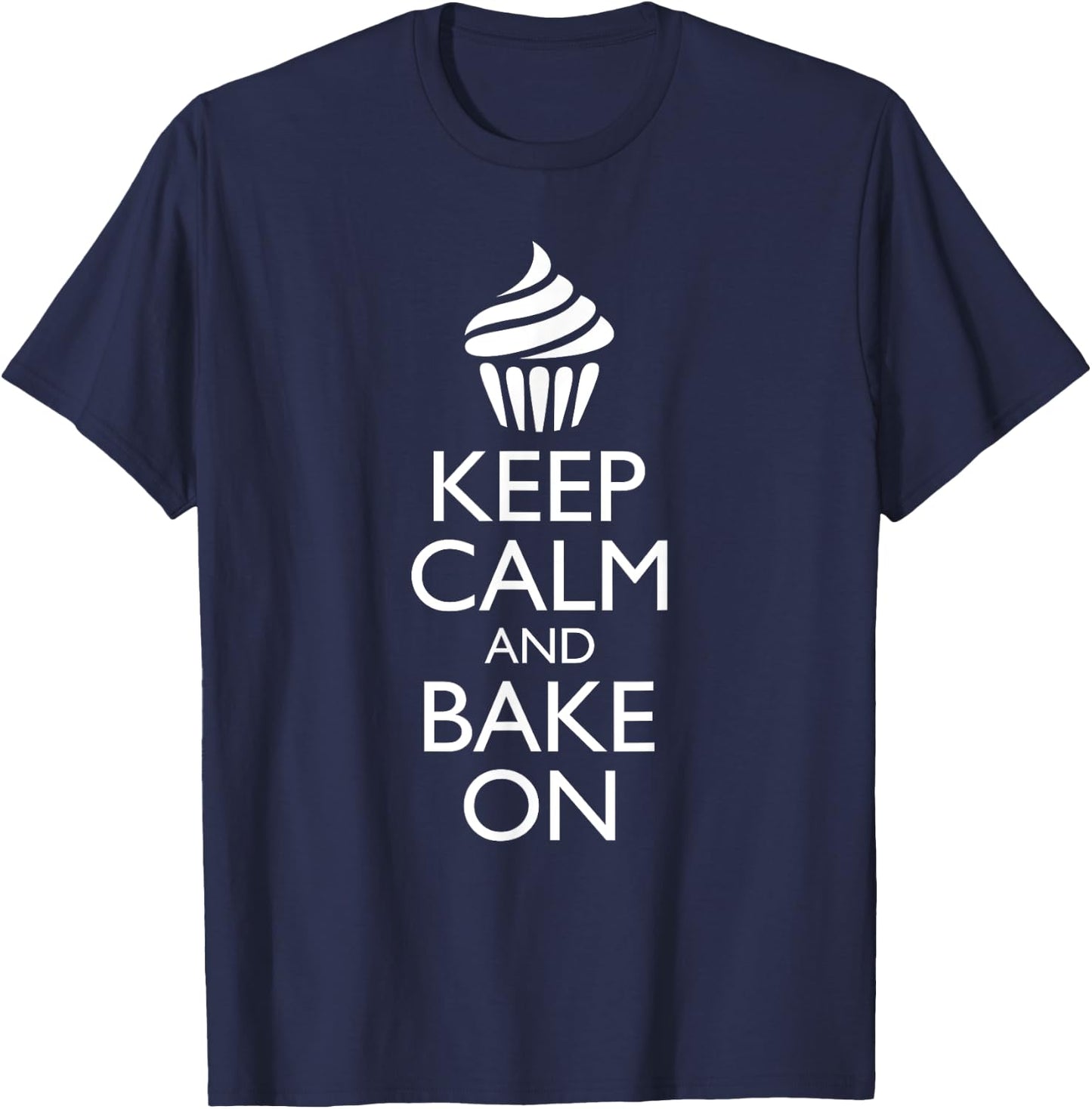 Keep Calm and Bake On Shirt with Cupcake T-Shirt - T-Shirt | Navy