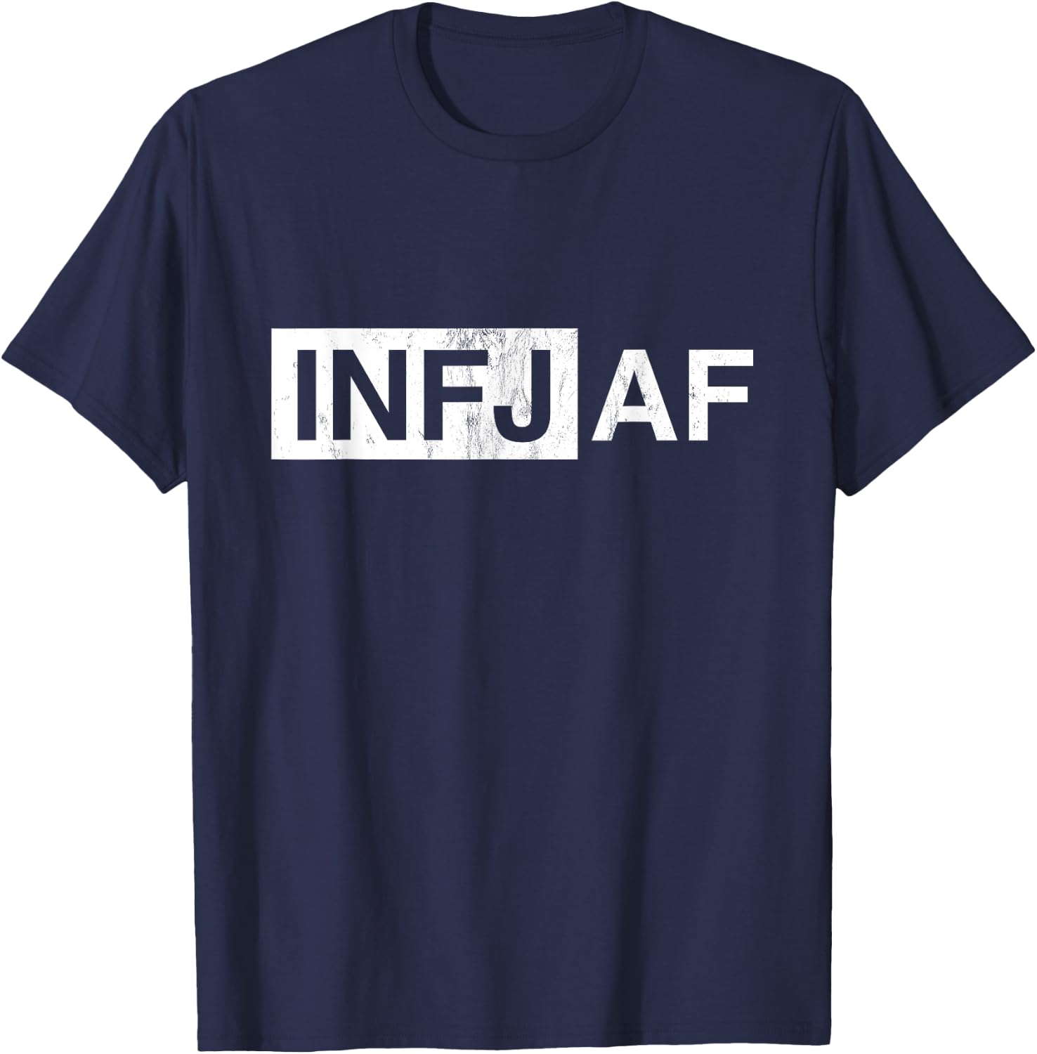 Funny Introvert INFJ AF Sarcastic Personality Humor T-Shirt - T-Shirt | Navy