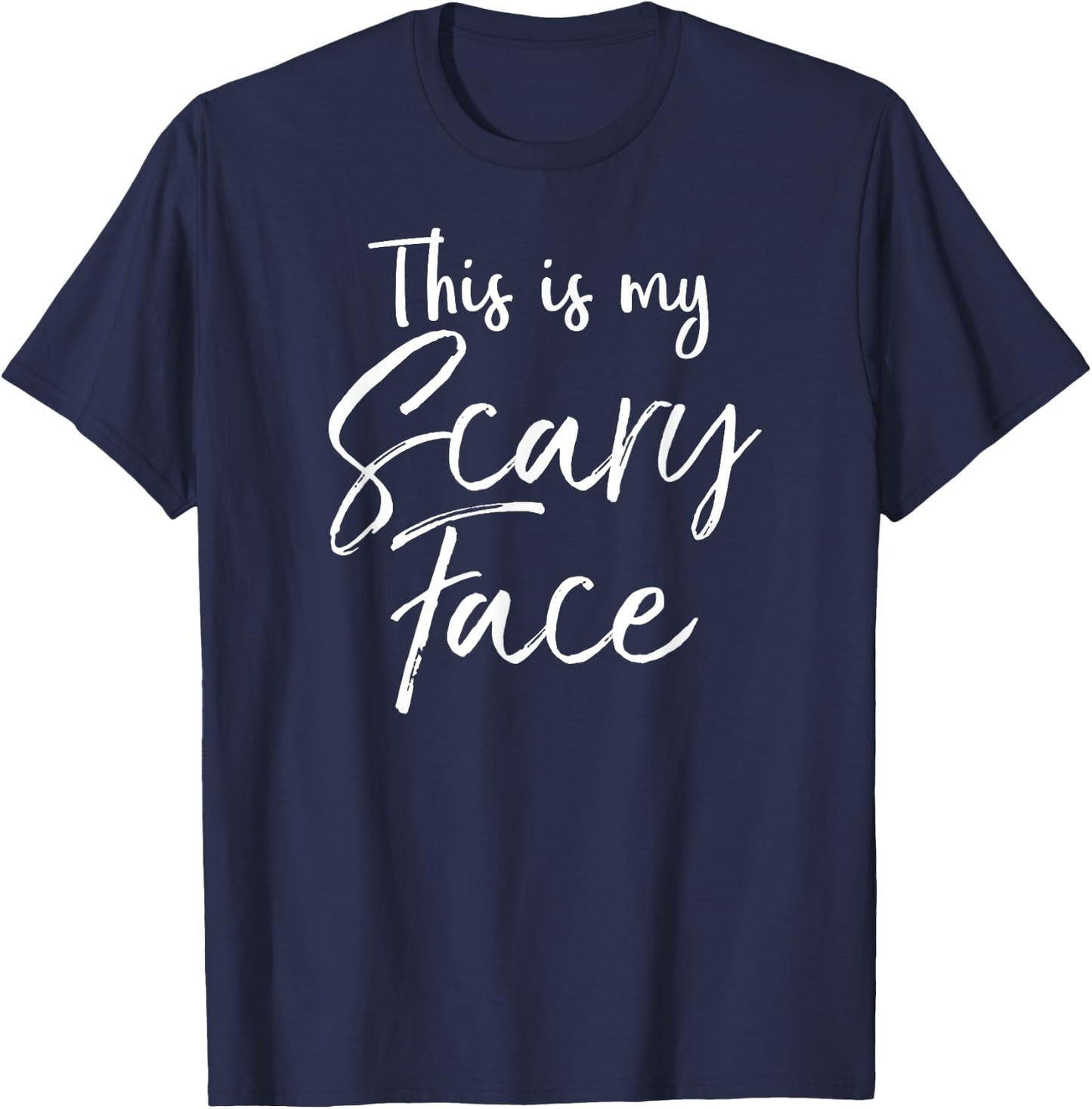 This is My Scary Face Shirt Funny Ironic Halloween T-Shirt - T-Shirt | Navy