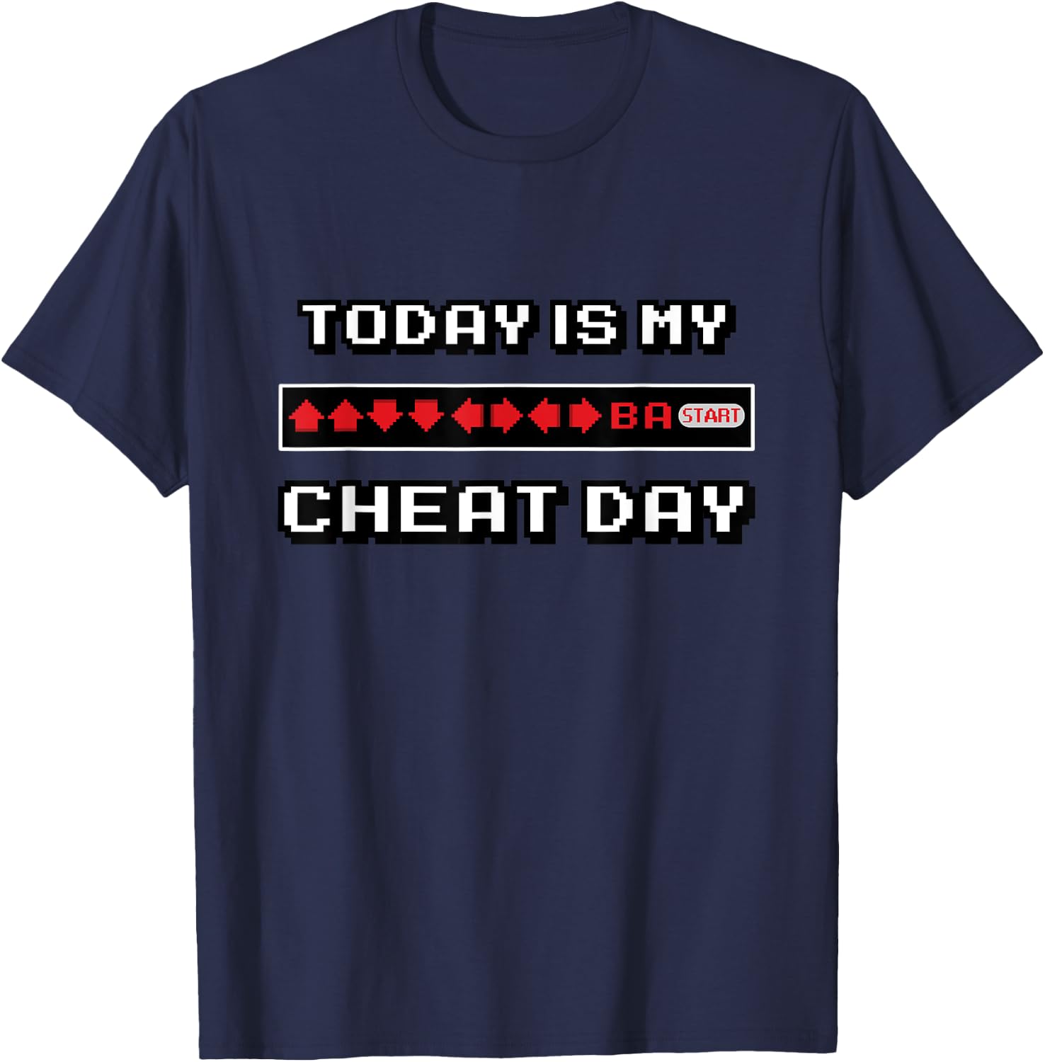 Mighty Oak: Today is my Cheat Day Funny Gaming T-Shirt - T-Shirt | Navy
