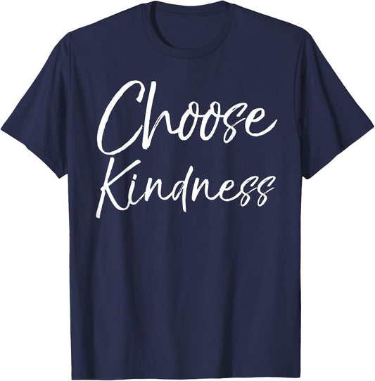 Today I Choose Kindness Shirt Vintage Bold Christian T-Shirt - T-Shirt | Navy