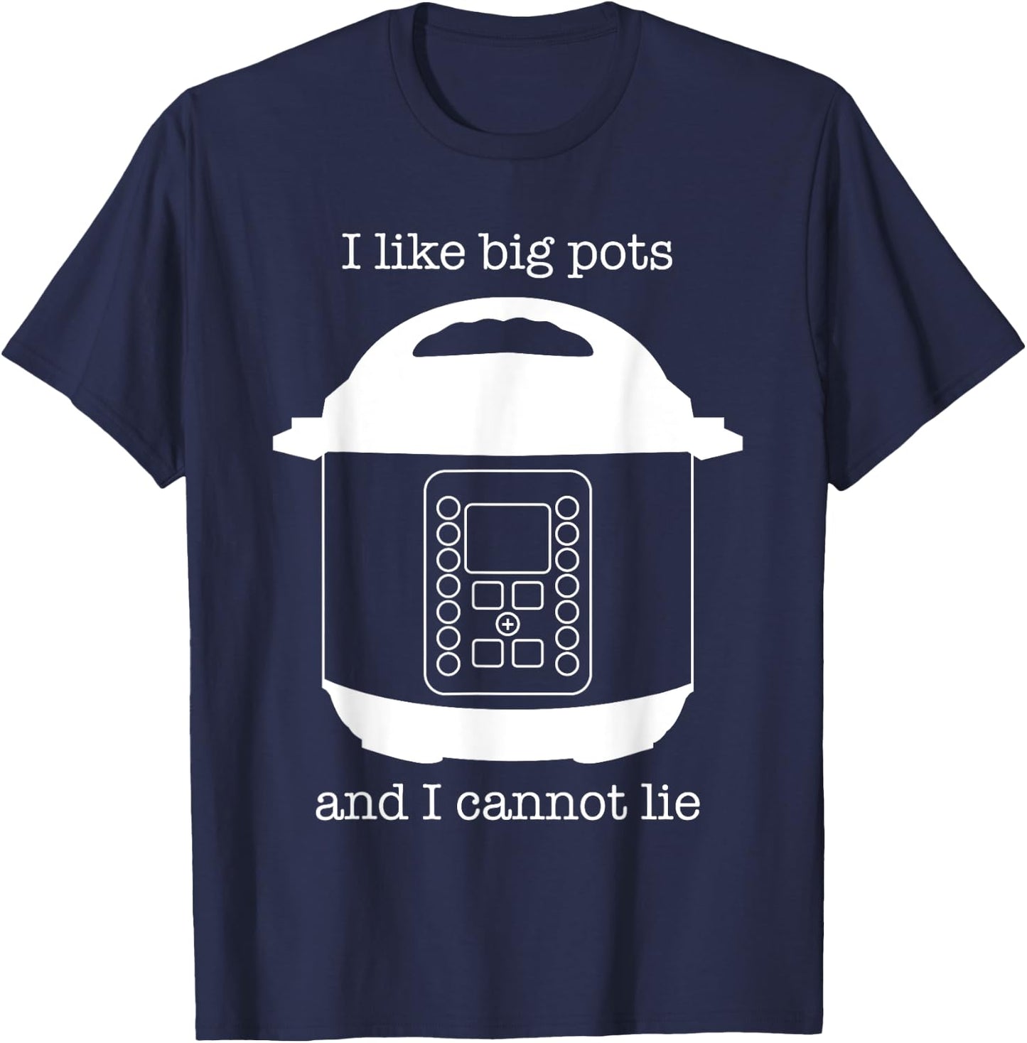 Instant Cook Pot Funny Shirt T-Shirt - T-Shirt | Navy