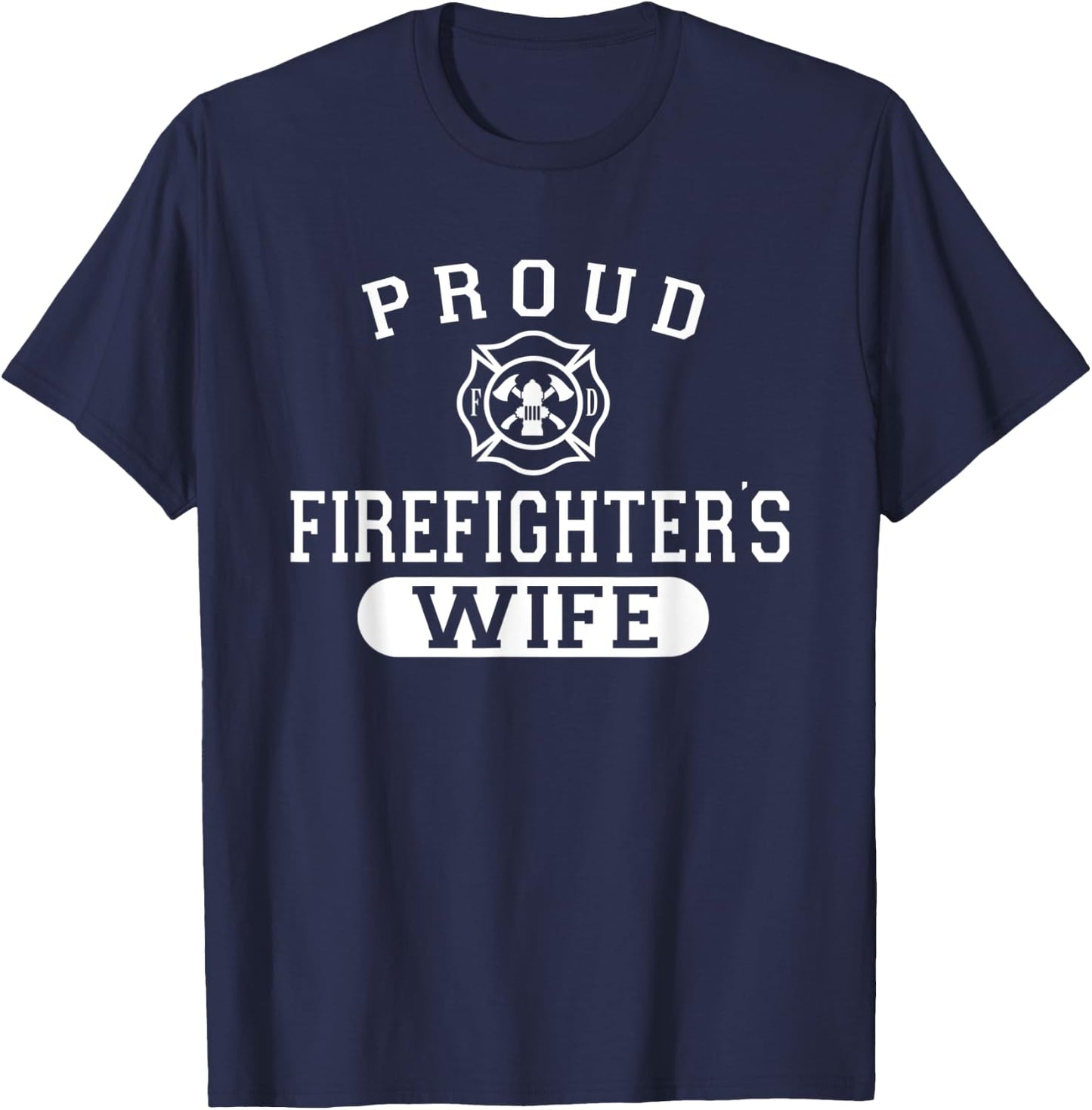 Husband Firefighter shirt For Wife Proud Firefighter's Wife T-Shirt - T-Shirt | Navy