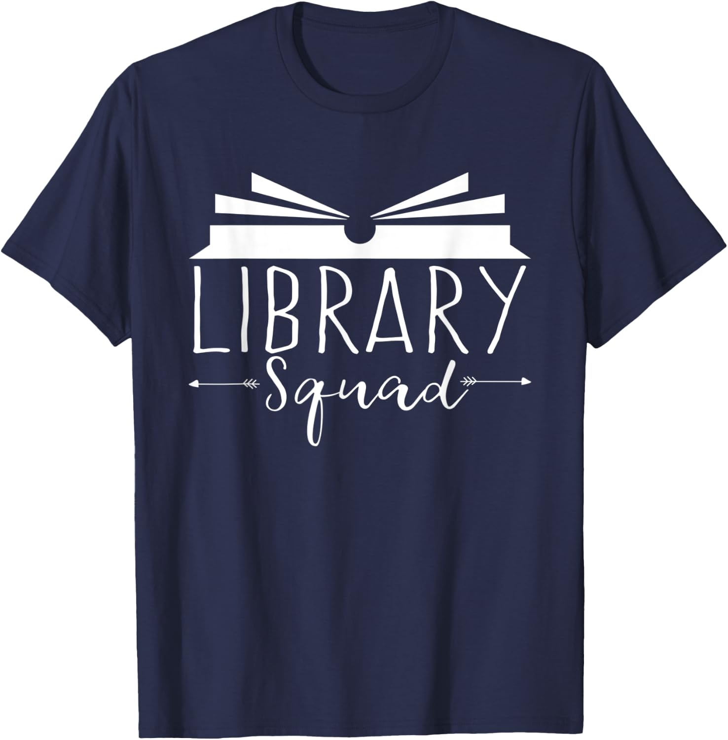 Teacher Library Squad Funny Reading Lovers Book T-Shirt - T-Shirt | Navy