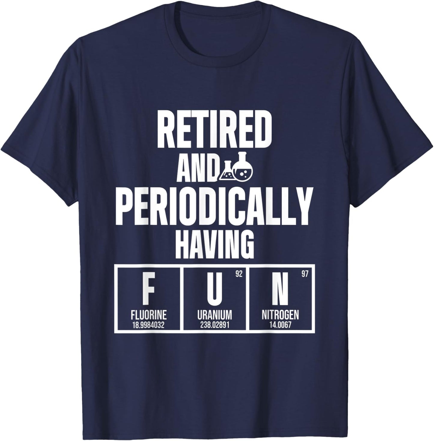 Chemical Engineer Retired Retirement Fun Engineering Gifts T-Shirt - T-Shirt | Navy