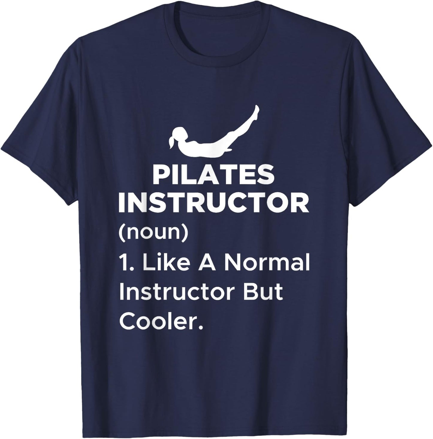 Funny Pilates Instructor Definition for a machine after T-Shirt - T-Shirt | Navy