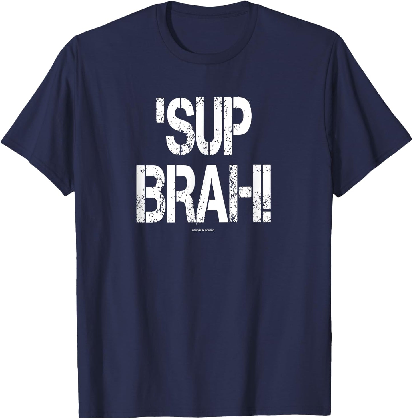 Funny Sup Brah Paddleboarding SUP Lover Hawaii Sup Bruh? T-Shirt - T-Shirt | Navy