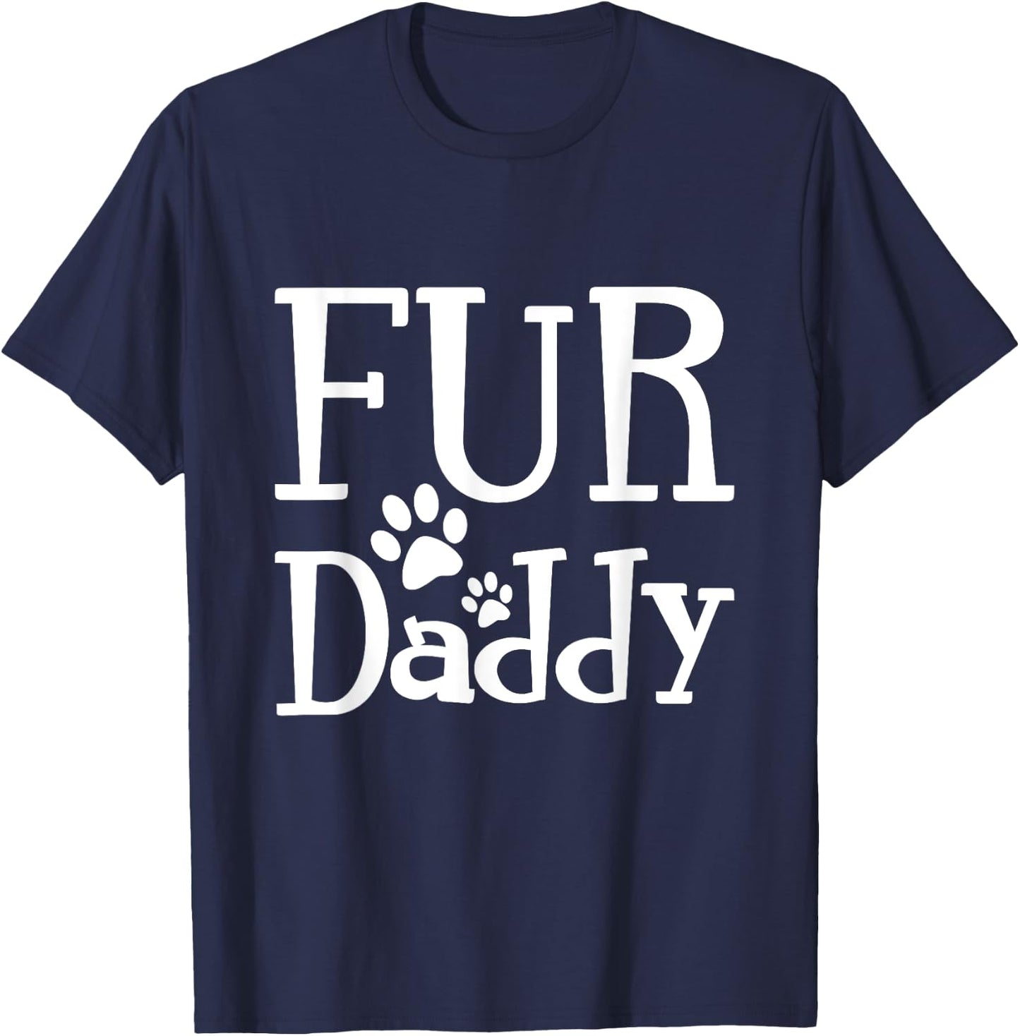 Fur Daddy T Shirt T-Shirt - T-Shirt | Navy