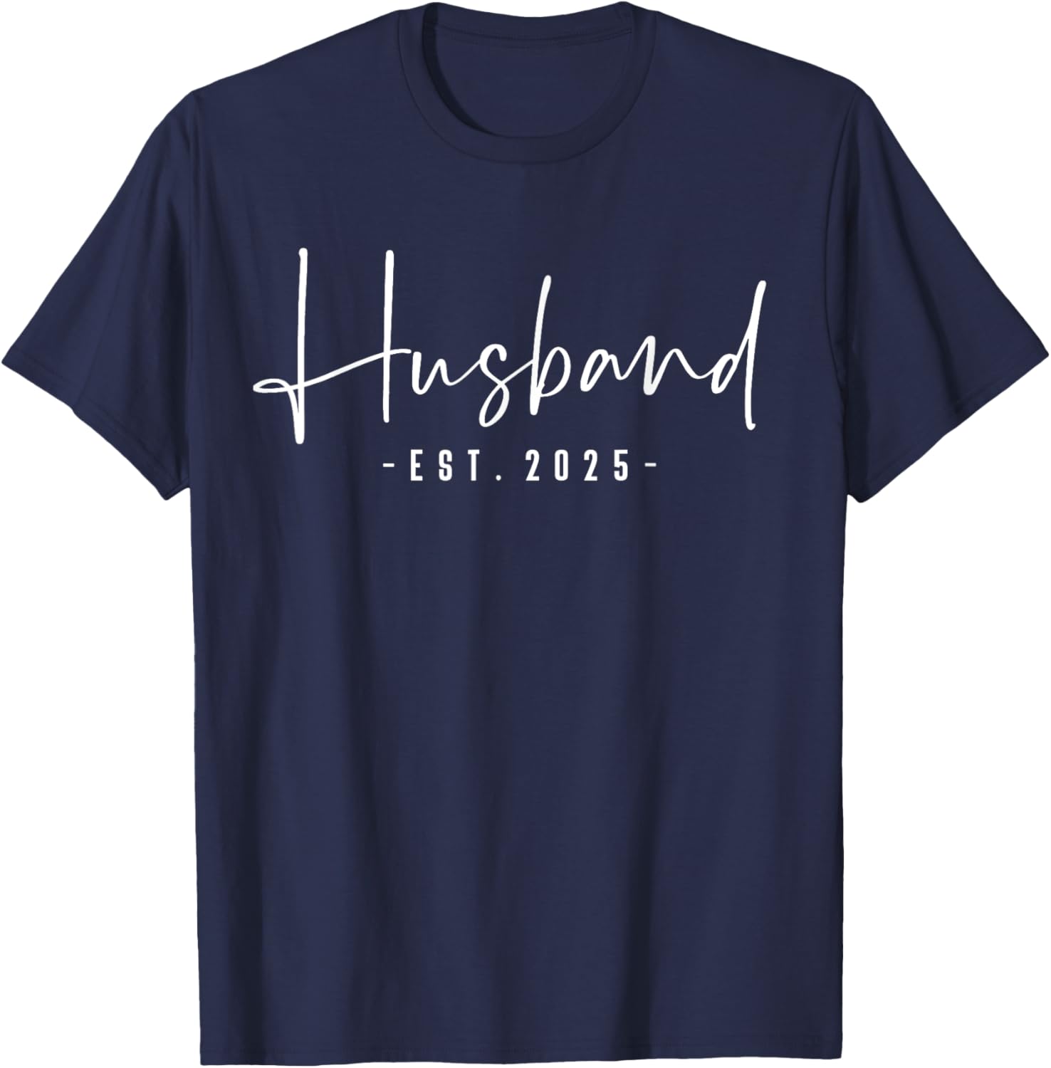 Husband Est 2025 Married Hubby Wife Honeymoon Couple Wedding T-Shirt - T-Shirt | Navy
