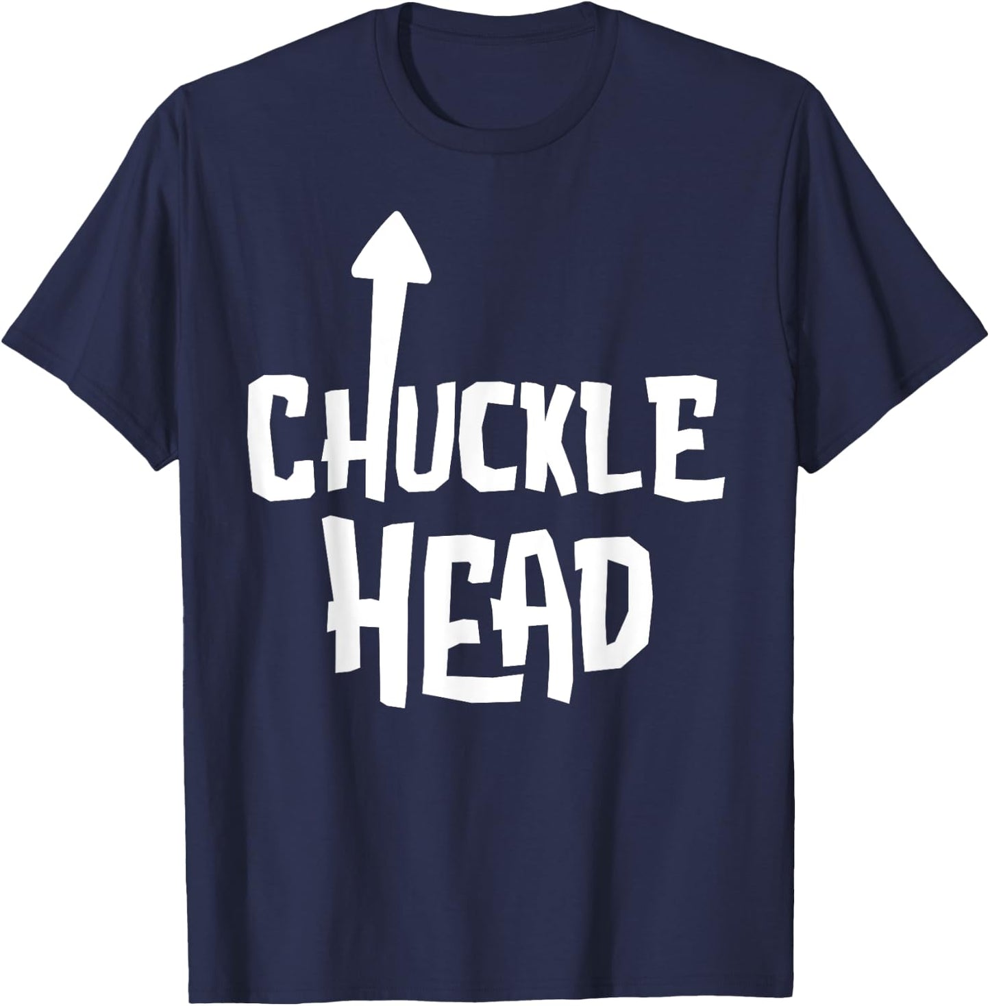 Chucklehead Shirt | Self Deprecating Arrow Up Chuckle Head T-Shirt - T-Shirt | Navy