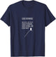 Good Morning & incase i dont see you Good Afternoon .. shirt T-Shirt - T-Shirt | Navy