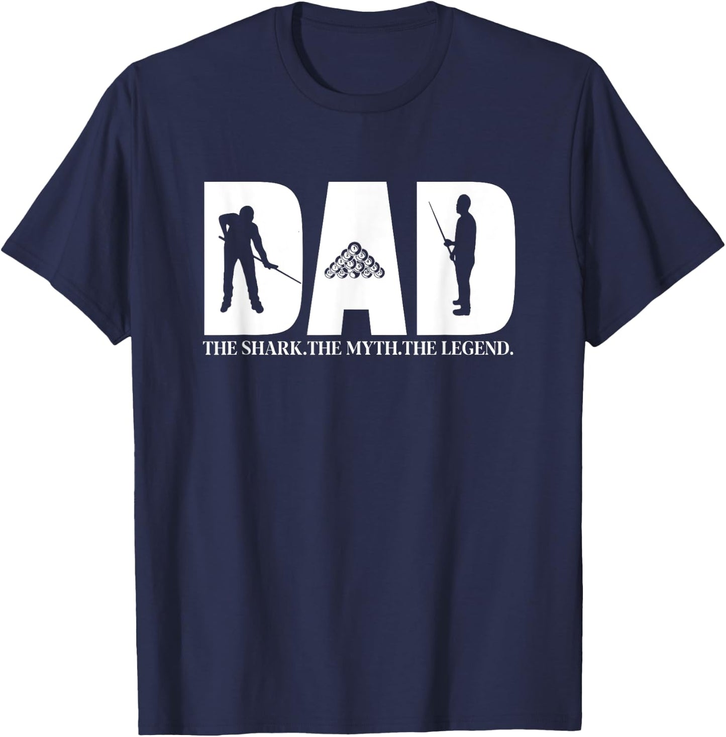 Dad The Shark The Myth The Legend Men's Pool Player T-Shirt - T-Shirt | Navy