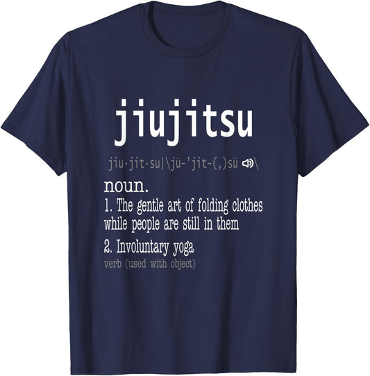 Funny Jiu Jitsu Definition MMA BJJ noun T-Shirt - T-Shirt | Navy