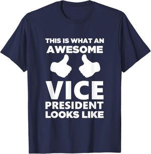 Awesome Vice President Looks Like Cute Gift T-Shirt - T-Shirt | Navy