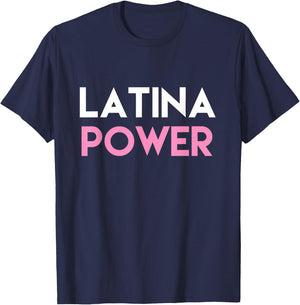 Powerful Latina Power Hispanic Shirts T-Shirt - T-Shirt | Navy