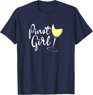 Pinot Girl Shirt Pinot Grigio Shirt White Wine Drinker Gift T-Shirt - T-Shirt | Navy