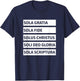 Five Solas - Sola Gratia Sola Fide Soli Deo Gloria Christian T-Shirt - T-Shirt | Navy