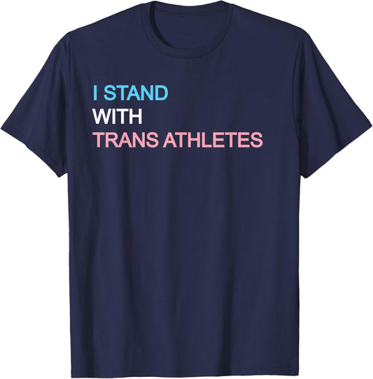 I Stand With Trans Athletes T-Shirt - T-Shirt | Navy