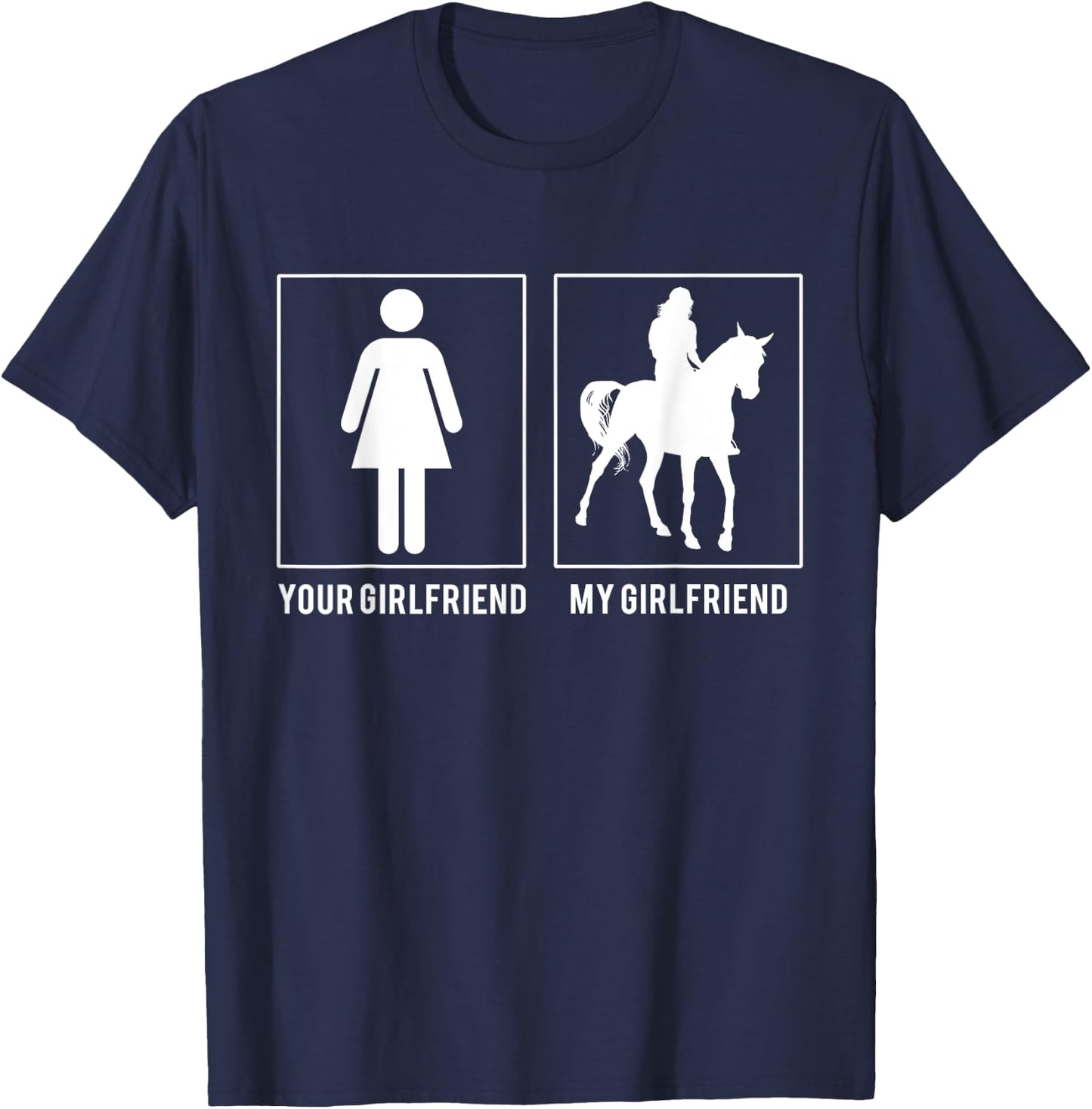 Horse Rider - Your Girlfriend - My Girlfriend T Shirts T-Shirt - T-Shirt | Navy