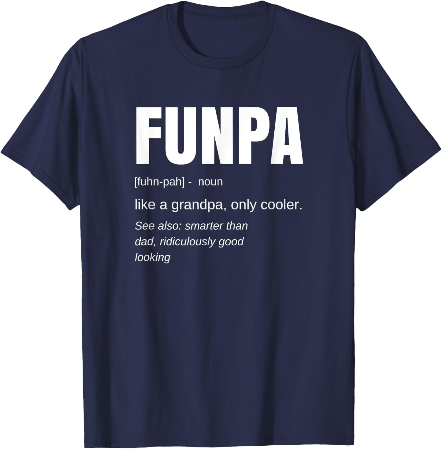 Funpa Definition: Grandpa Humor - Classic Fit, , Black T-Shirt - T-Shirt | Navy