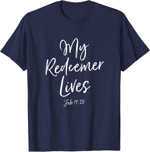 My Redeemer Lives Deluxe Christian Bible Verse T-Shirt - T-Shirt | Navy