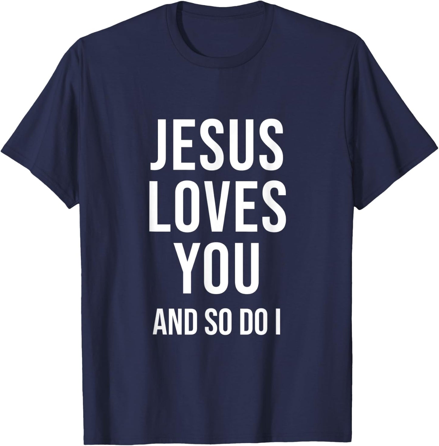 Jesus Loves You And So Do I Christian VBS Religious T-Shirt - T-Shirt | Navy